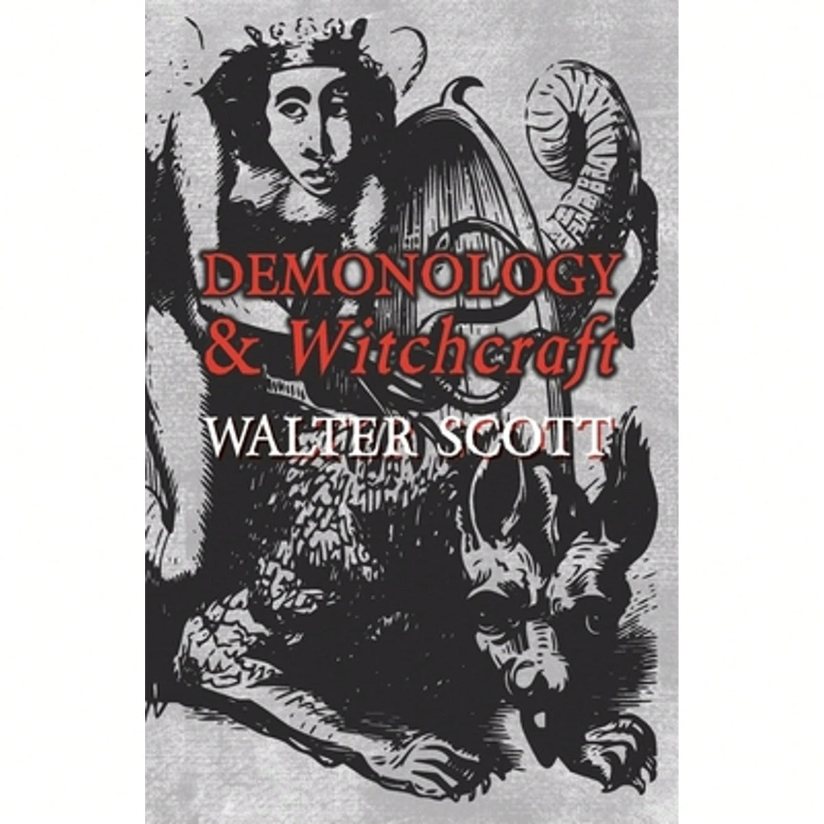 Demonology And Witchcraft (Paperback) By Sir Walter Scott