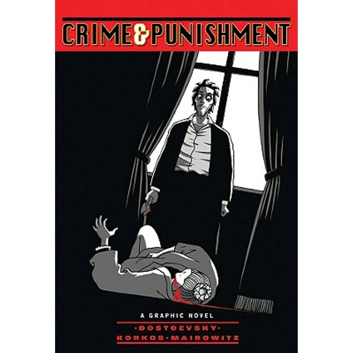 Pre-Owned Crime & Punishment: A Graphic Novel (Paperback) By Fyodor Mikhailovich Dostoevsky, David Zane Mairowitz